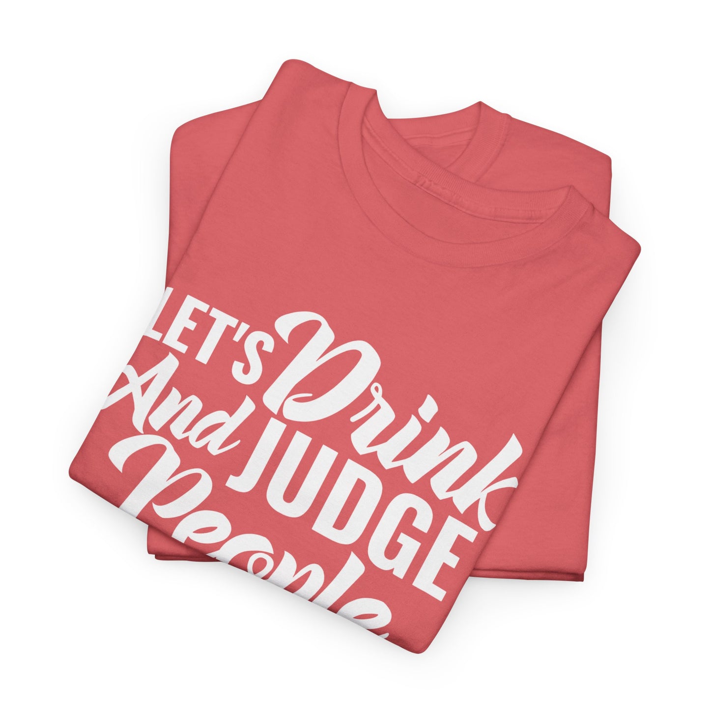 Drunk and Judgy - Craftee Designs & Prints 
