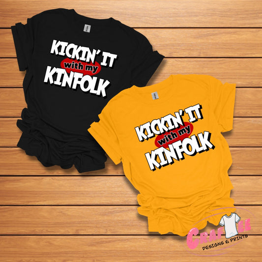 Kickin’ It With Kinfolk TShirt- Craftee Designs & Prints 